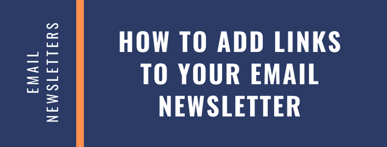How to Add Links to Your Email Newsletter
