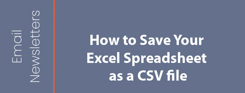 How to Save Your Excel Spreadsheet as a CSV file