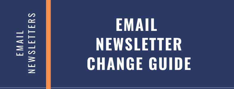 Email Newsletter Change Guide