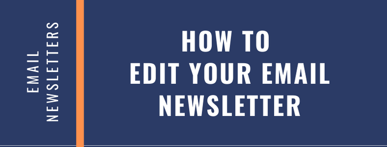 How to Edit Your Email Newsletter