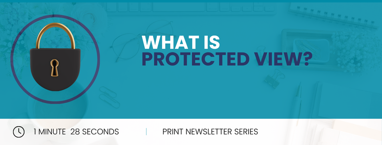 What is Protected View?